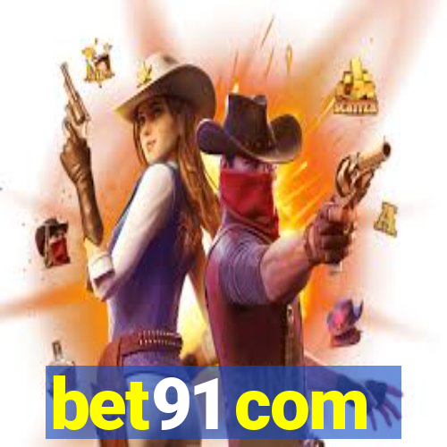 bet91 com